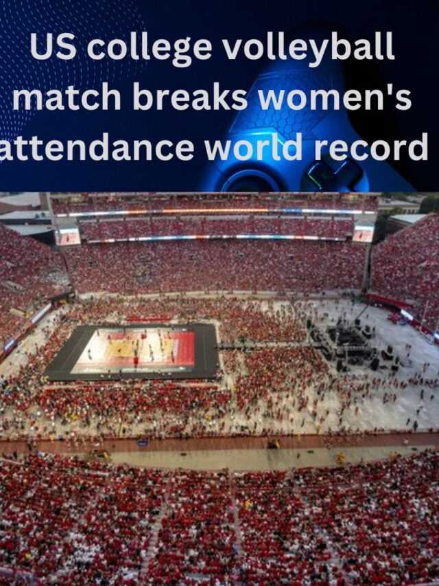 US college volleyball match breaks women’s attendance world record