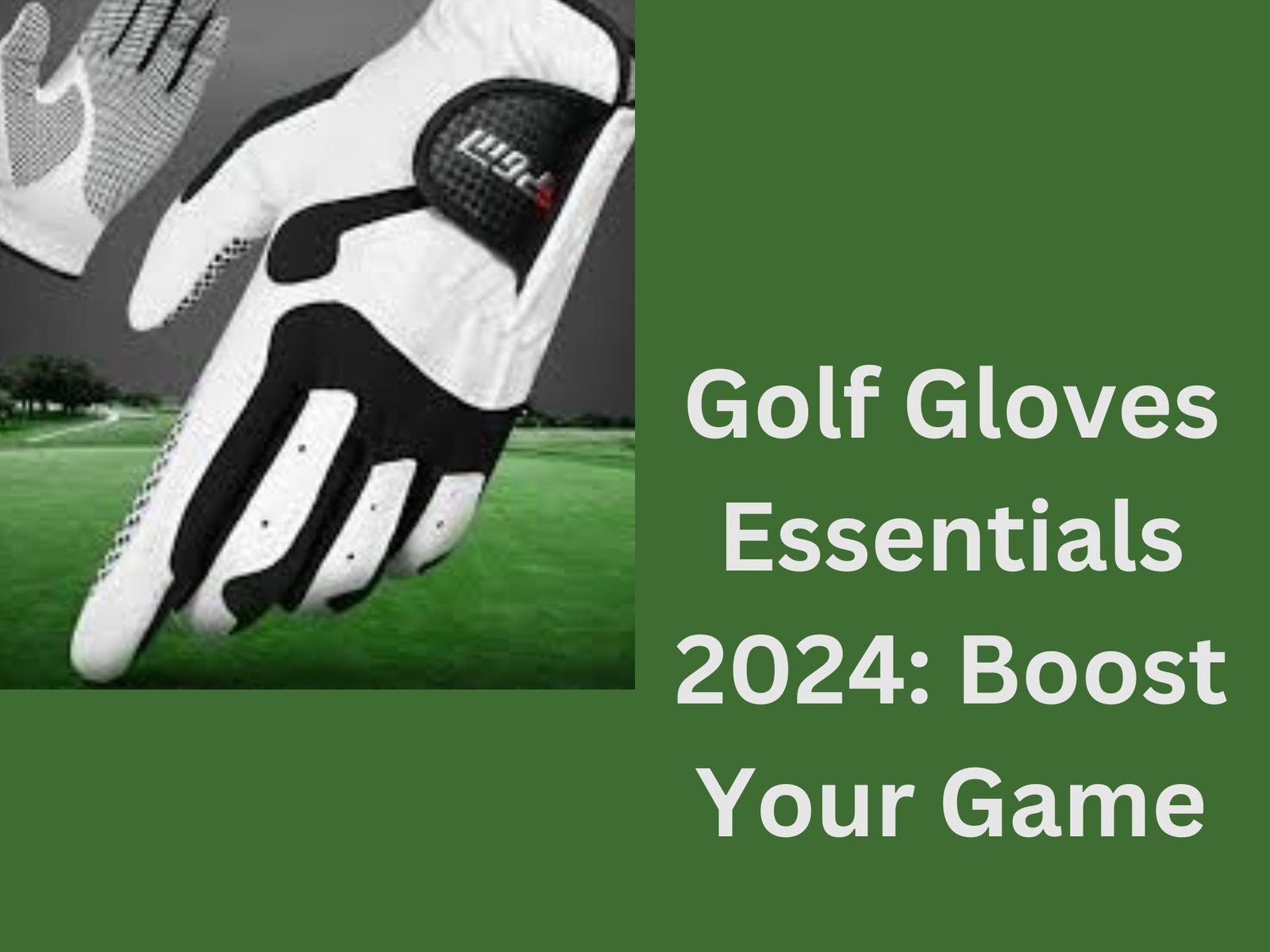 Golf Gloves Essentials 2024: Boost Your Game